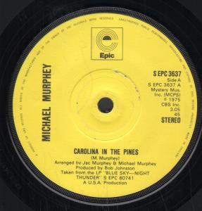 Michael Murphey - Carolina In The Pines - 7 Inch