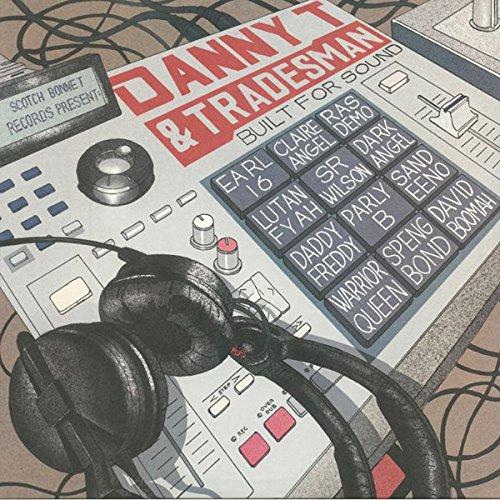 Danny T & Tradesman - Built For Sound - Cd