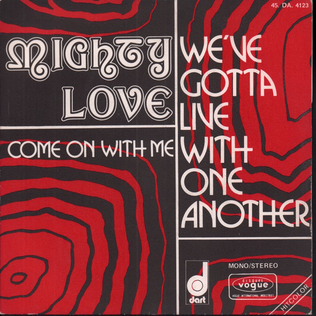 Mighty Love - We've Gotta Live With One Another - 7 Inch