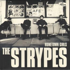 Strypes - Hometown Girls - 7 Inch