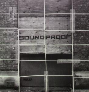 Soundproof - Wiser - 12 Inch