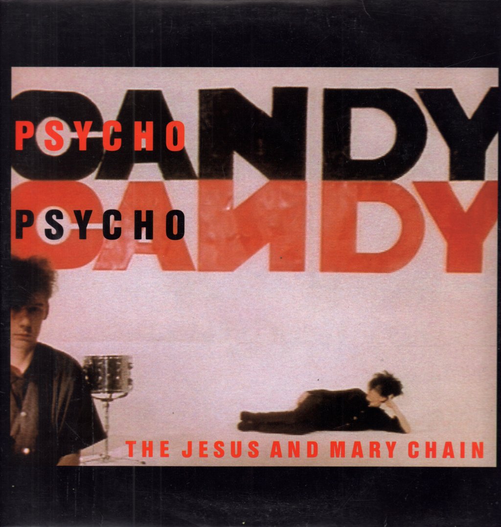 Jesus And Mary Chain - Psycho Candy - Lp