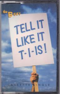 B-52's - Tell It Like It Is - Cassette
