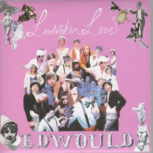 Larrikin Love - Edwould - 7 Inch