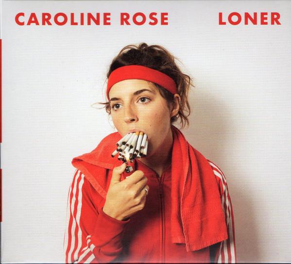 Caroline Rose - Loner - Cd