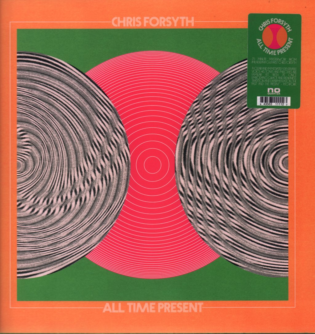 Chris Forsyth - All Time Present - Double Lp