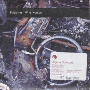 Faultline - Wild Horses - Cd