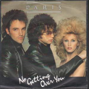 Paris (80'S Group) - No Getting Over You - 7 Inch