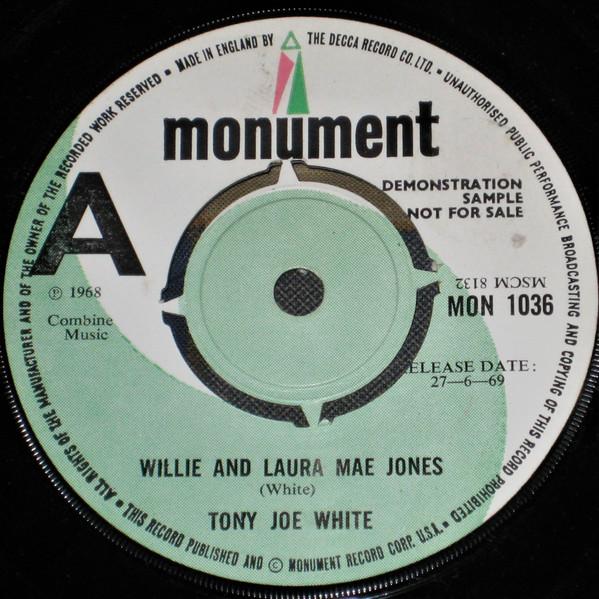 Tony Joe White - Willie And Laura Mae Jones - 7 Inch
