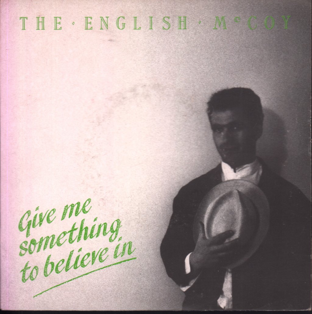 English Mccoy - Give Me Something To Believe In - 7 Inch