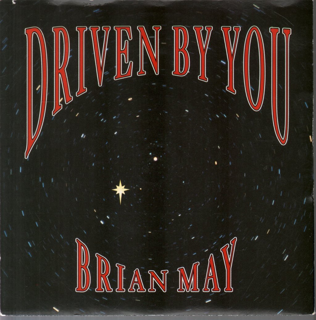 Brian May - Driven By You - 7 Inch
