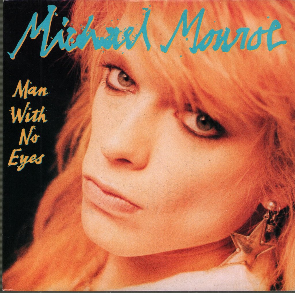 Michael Monroe - Man With No Eyes - 7 Inch