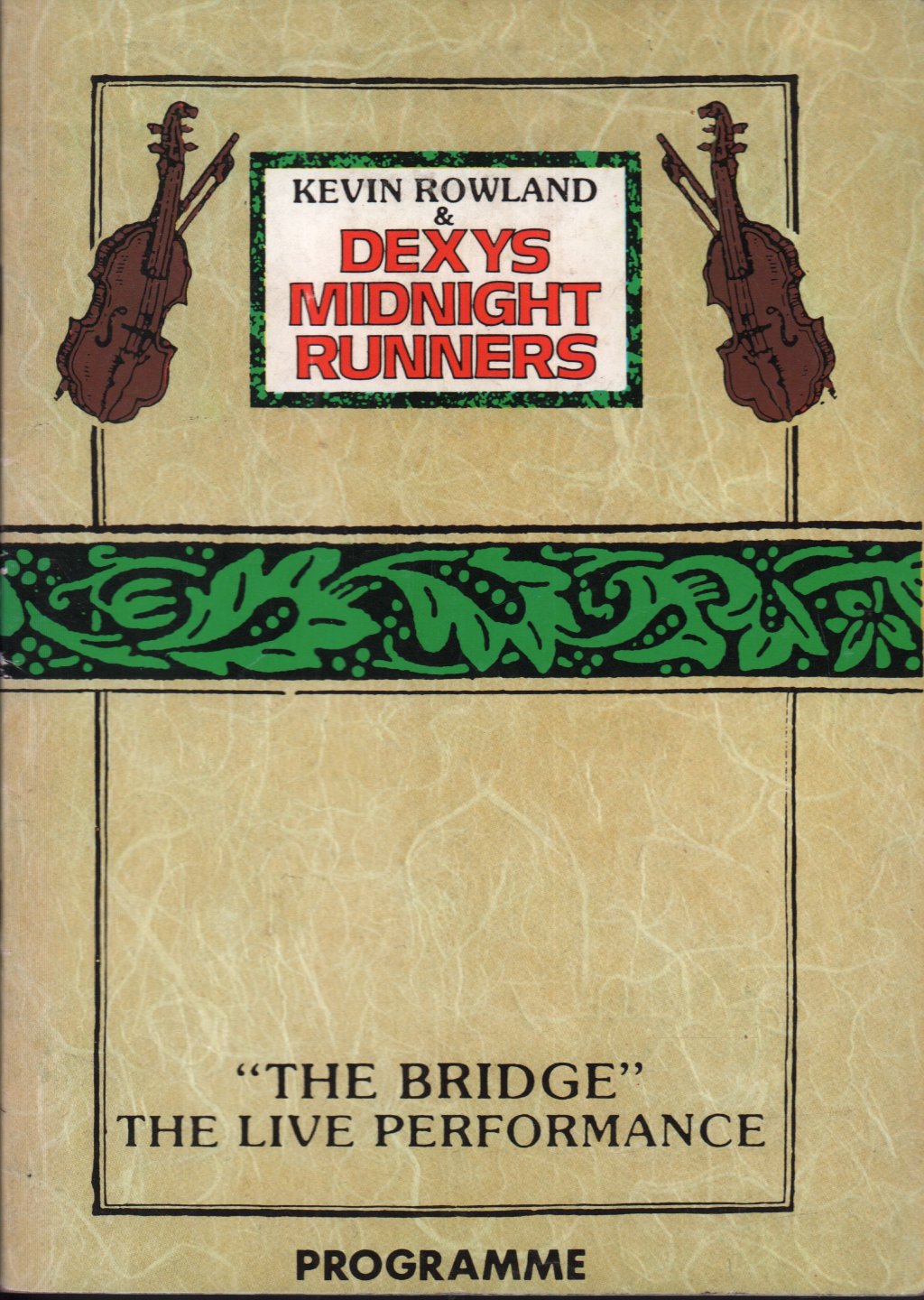 Dexys Midnight Runners - Bridge the Live Performance - Tour Programme