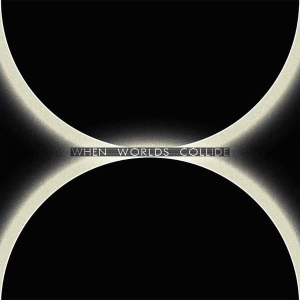 Various Artists - When Worlds Collide - Double Lp