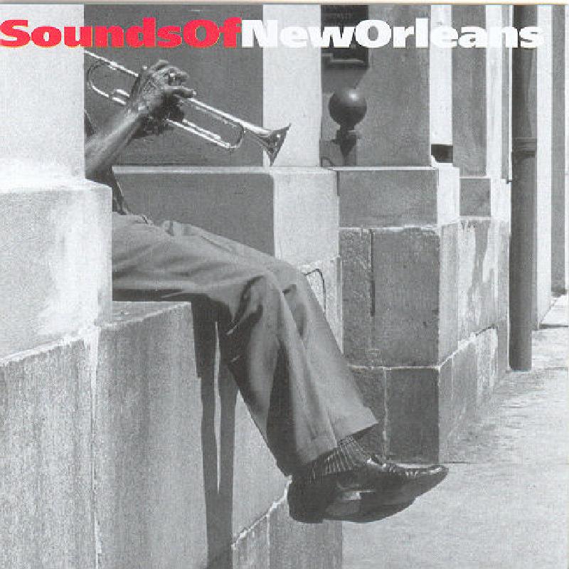 Various Artists - Sounds of New Orleans, Vol. 1 - Double Cd