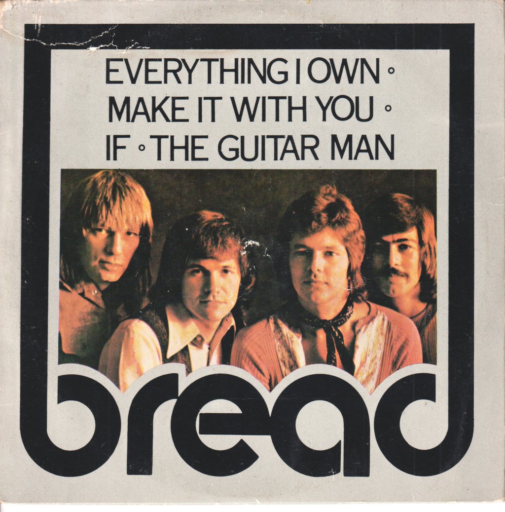 Bread - If / Everything I Own / Make It With You / The Guitar Man - 7 Inch