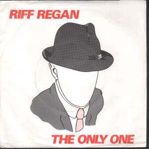 Riff Regan - Only One - 7 Inch