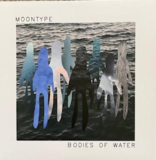 Moontype - Bodies Of Water - Lp