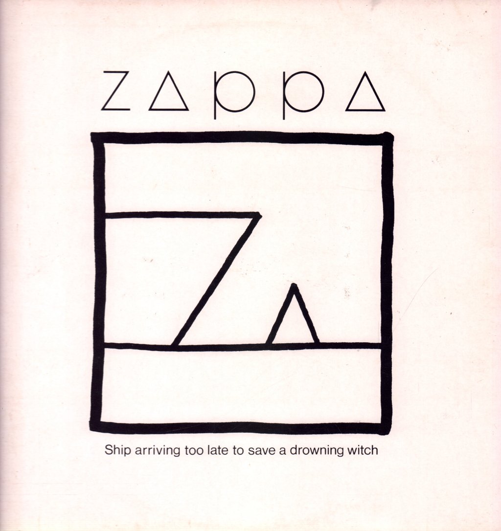 Frank Zappa - Ship Arriving Too Late To Save A Drowning Witch - Lp