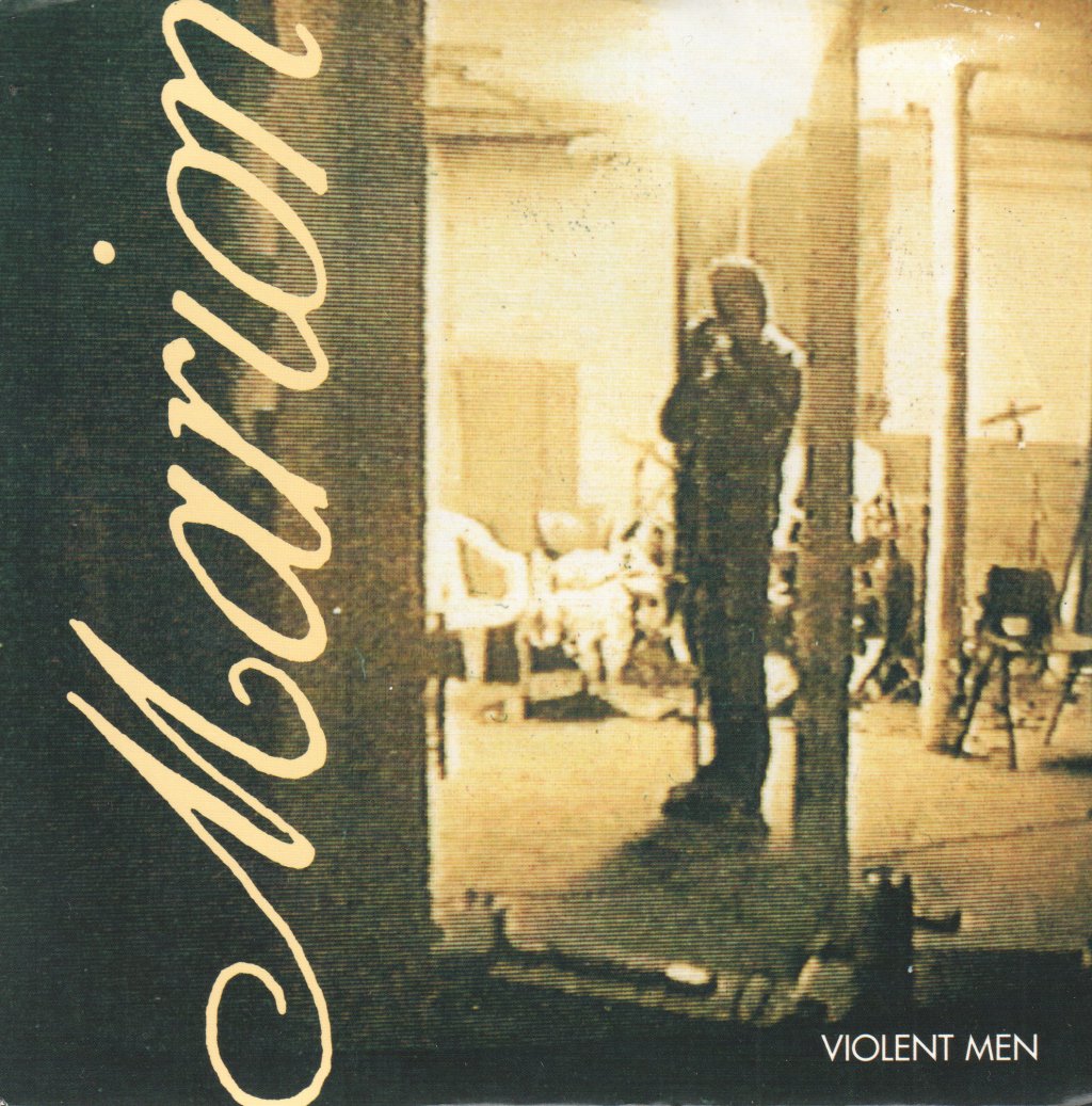Marion - Violent Men - 7 Inch