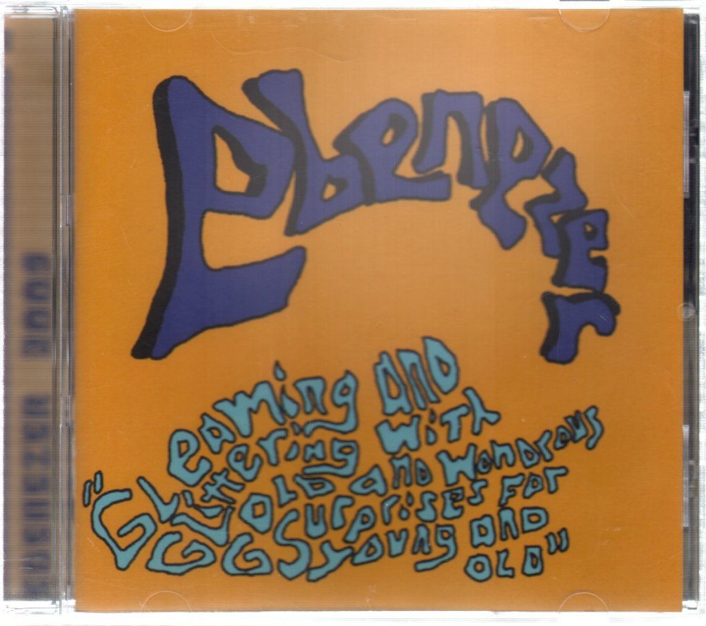 Ebenezer - Gleaming And Glittering With Gold And Wondrous Surprises For Young And Old - Cd