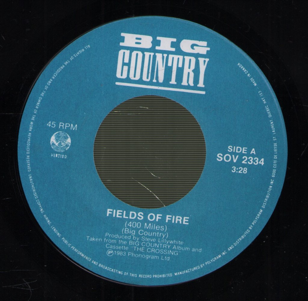 Big Country - Fields Of Fire - 7 Inch
