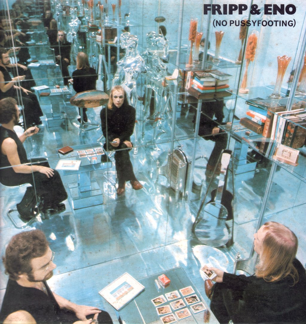 Fripp And Eno - No Pussyfooting - Lp