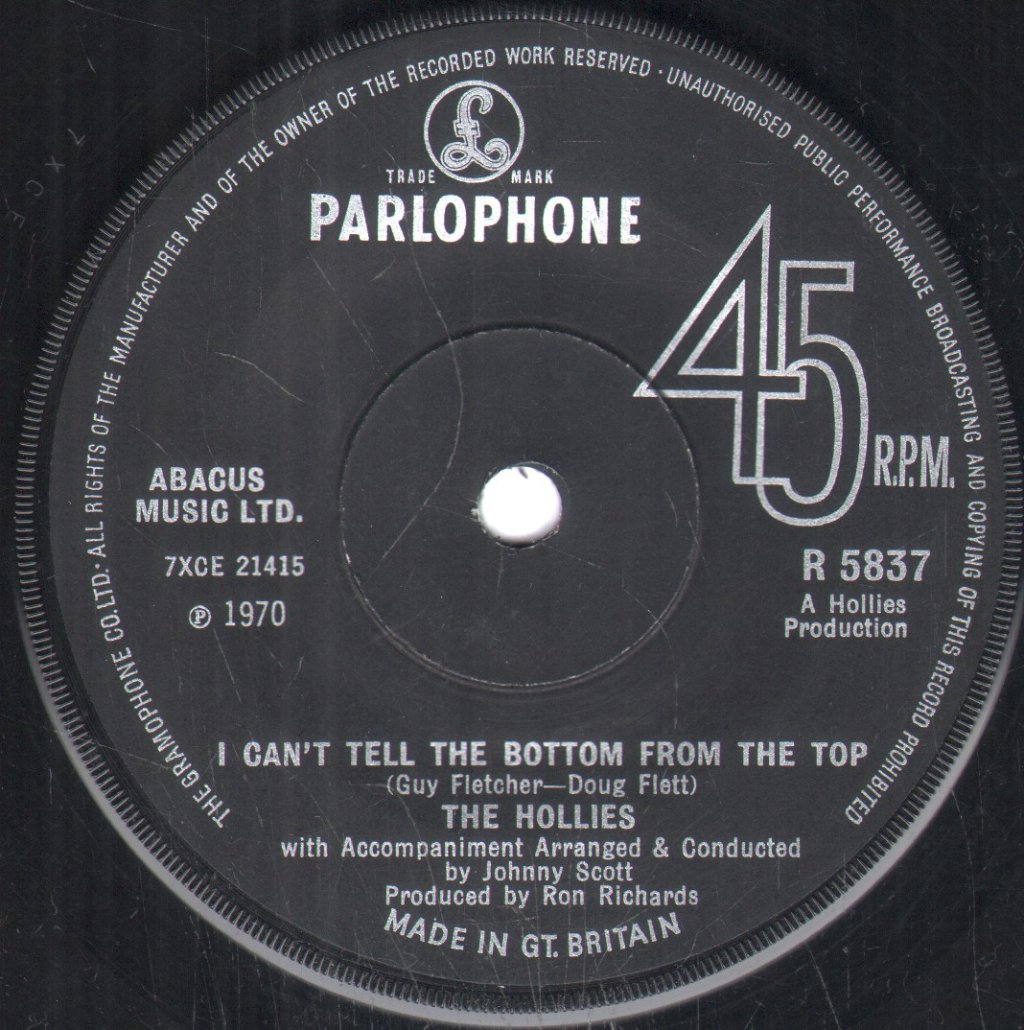 Hollies - I Can't Tell The Bottom From The Top - 7 Inch