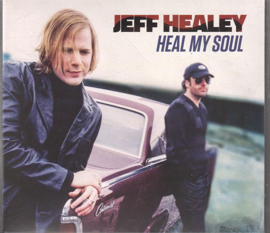 Jeff Healey - Heal My Soul - Cd