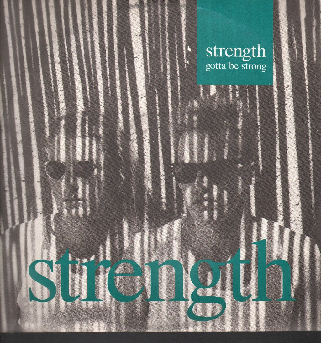 Strength - Gotta Be Strong - 12 Inch