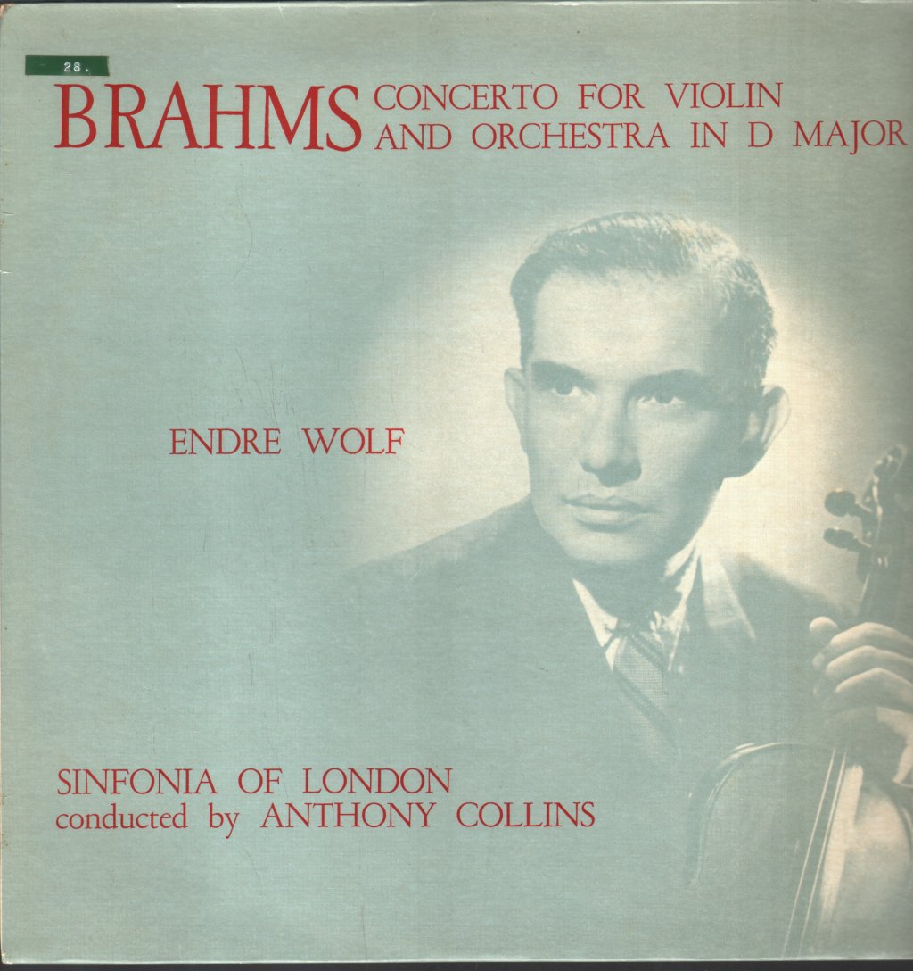 Endre Wolf / Anthony Collins / Sinfonia Of London - Brahms - Concerto For Violin And Orchestra In D Major - Lp