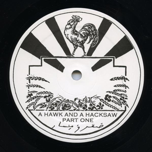 A Hawk And A Hacksaw - A Hawk And A Hacksaw - Lp