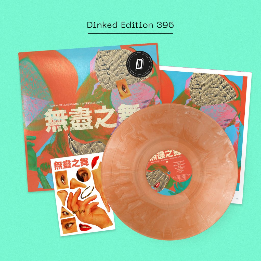 Hannah Peel & Beibei Wang - Endless Dance (Dinked Edition #396) - Lp