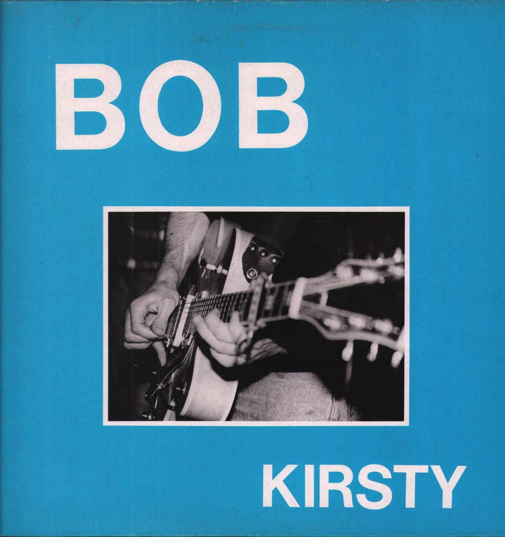 Bob (Indie Group) - Kirsty - 12 Inch