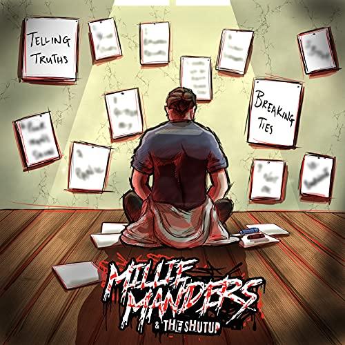 Millie Manders & The Shutup - Telling Truths, Breaking Ties - Cd