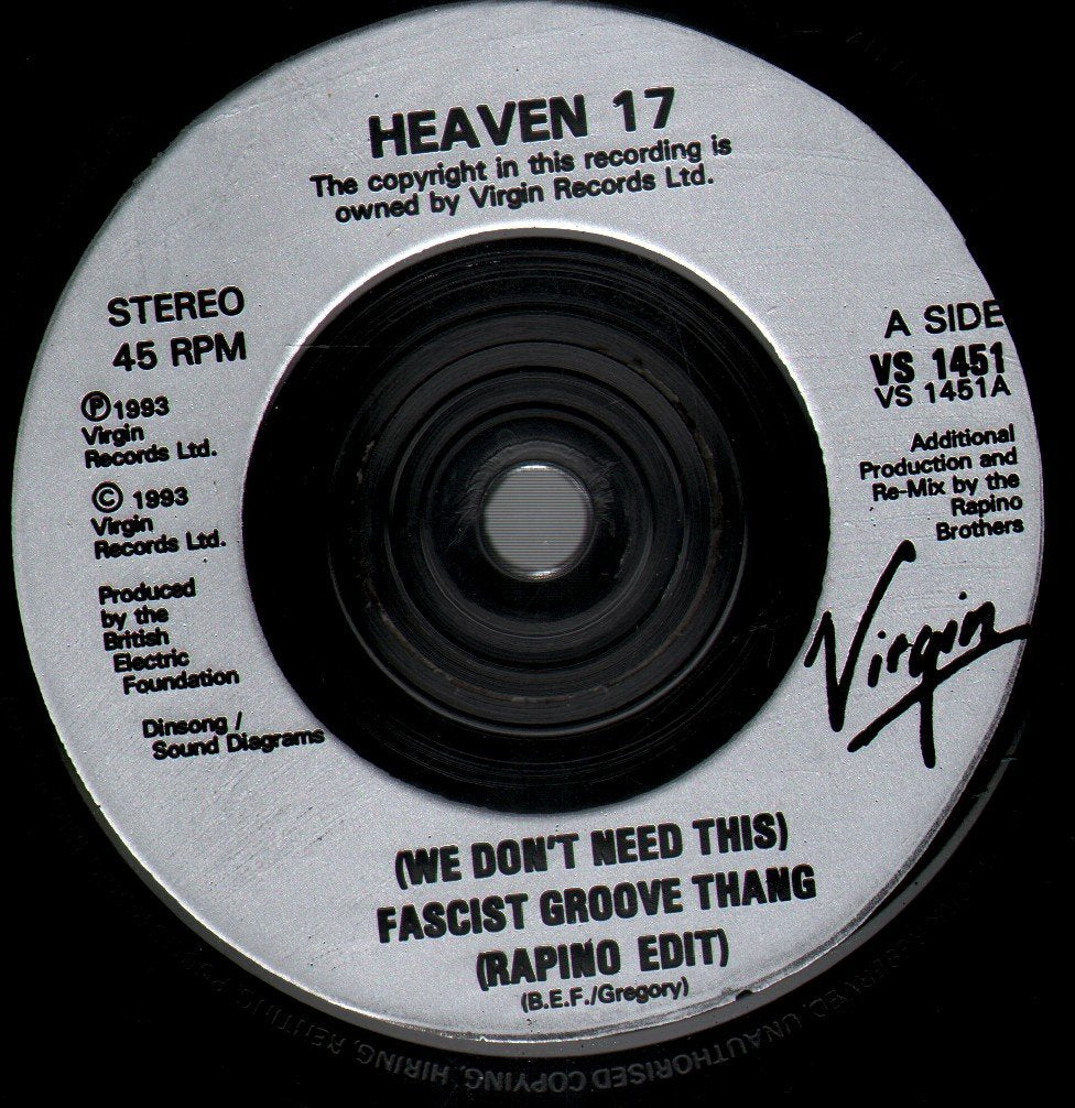 Heaven 17 - Fascist Groove Thang - 7 Inch
