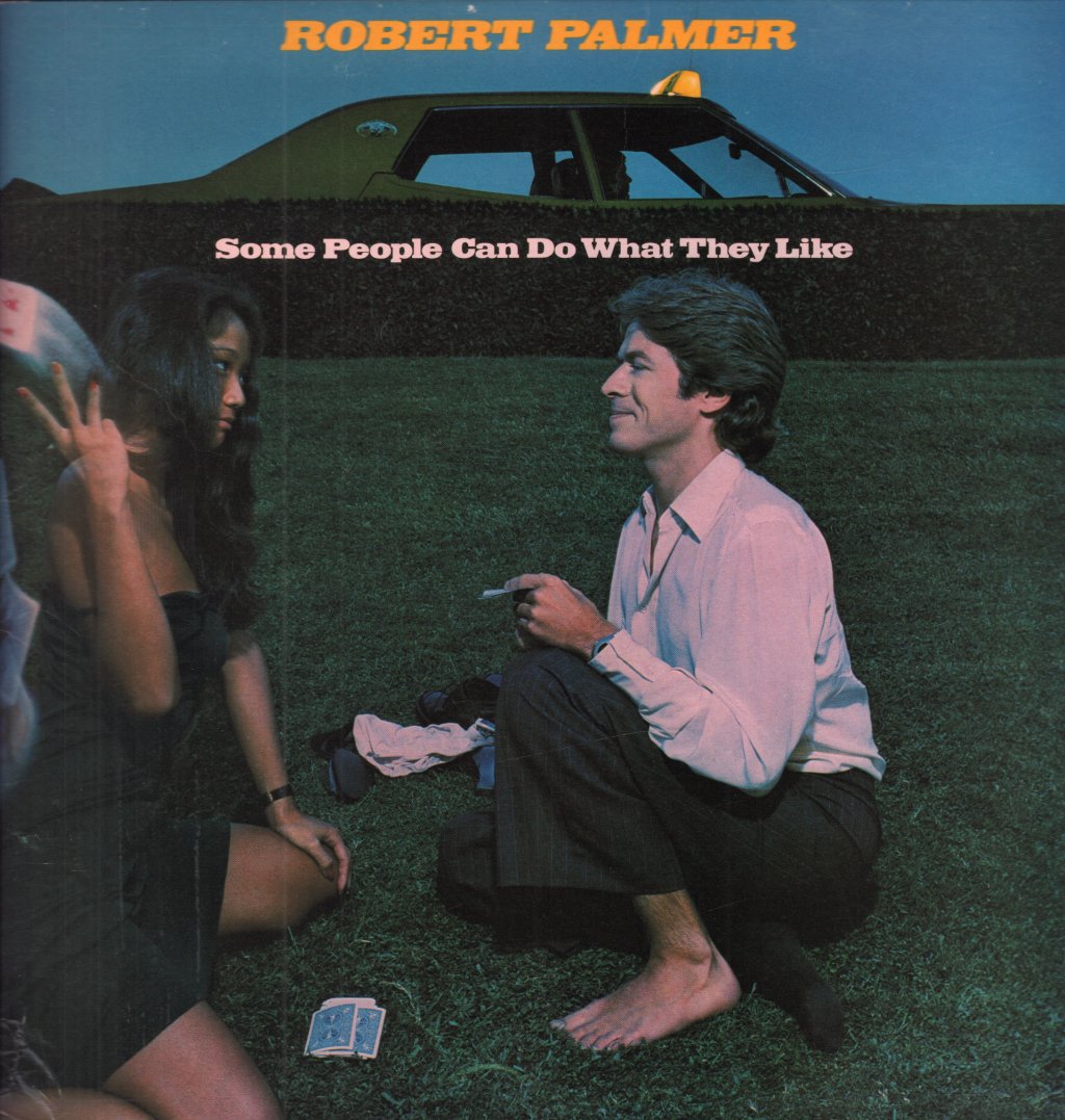 Robert Palmer - Some People Can Do What They Like - Lp