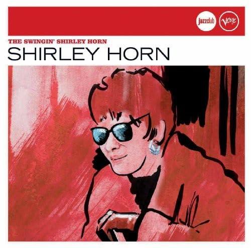Shirley Horn - Swingin' Shirley Horn (Jazz Club) - Cd