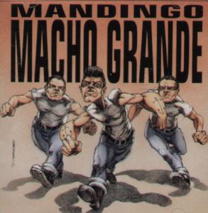 Mandingo - Macho Grande - Cd