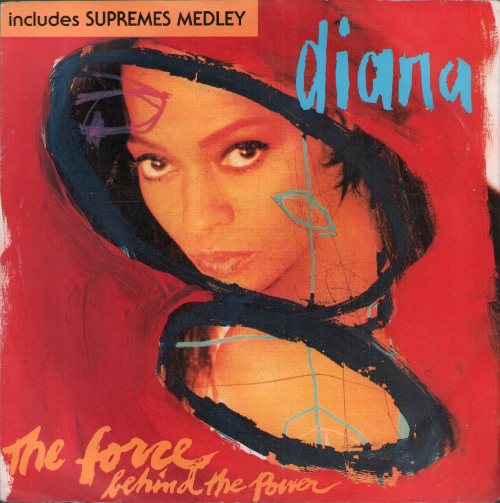 Diana Ross - Force Behind The Power - 7 Inch