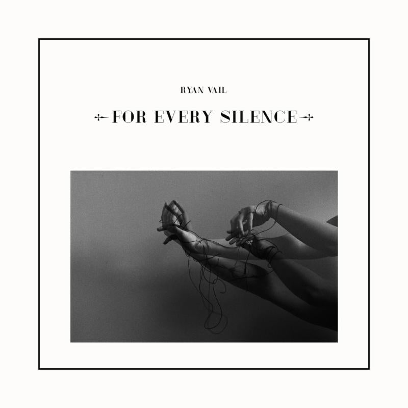 Ryan Vail - For Every Silence - Lp