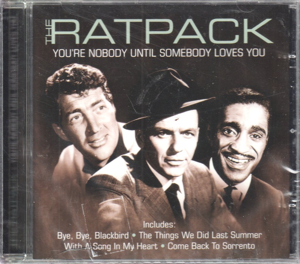 Rat Pack - You're Nobody Until Somebody Loves You - Cd