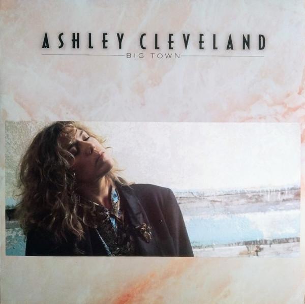 Ashley Cleveland - Big Town - Lp