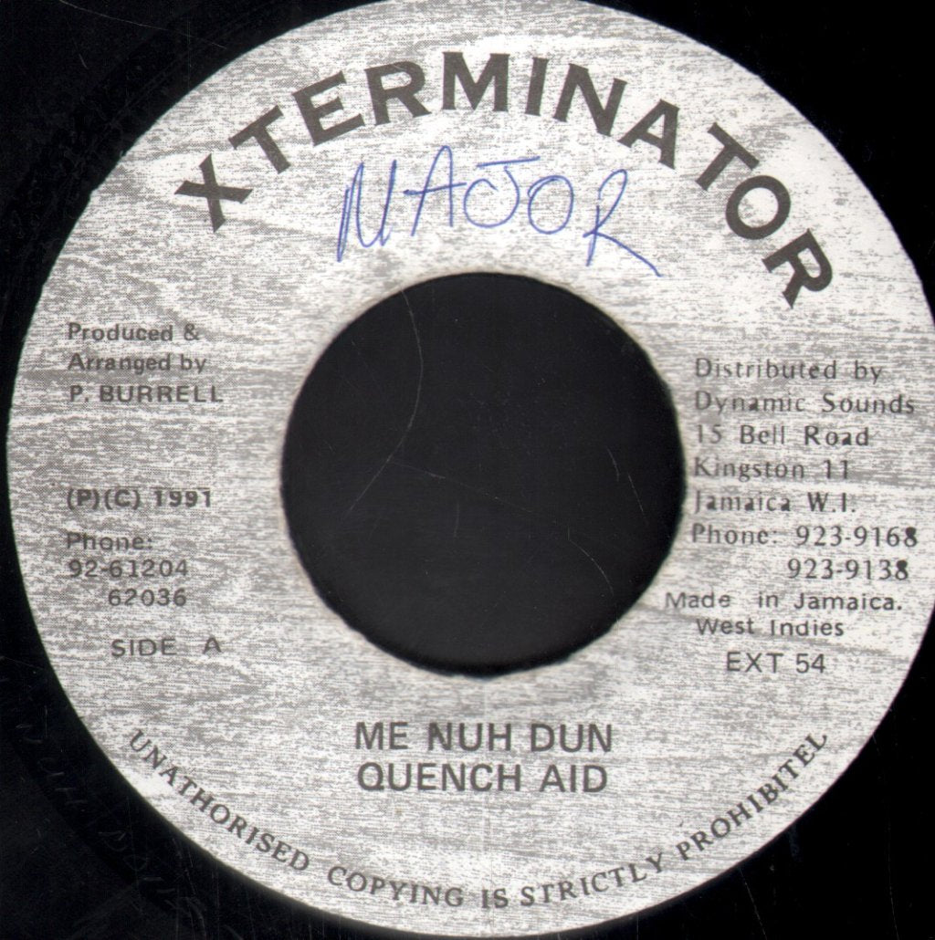 Quench Aid - Me Nuh Dun - 7 Inch