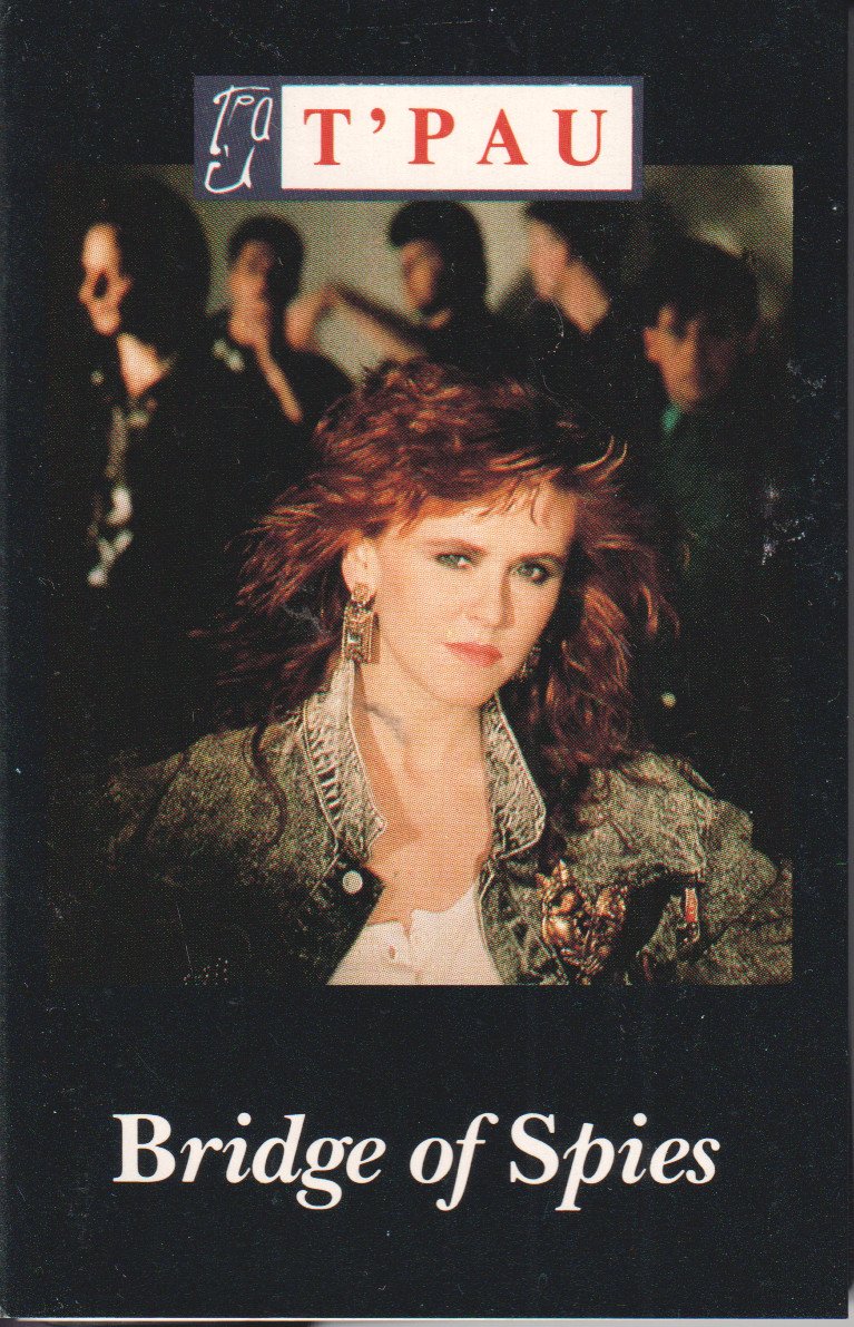 T'PAU - Bridge Of Spies - Cassette