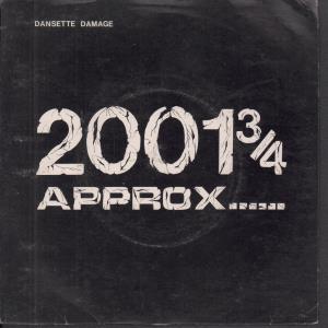 Dansette Damage - 2001 3/4 Approximately - 7 Inch