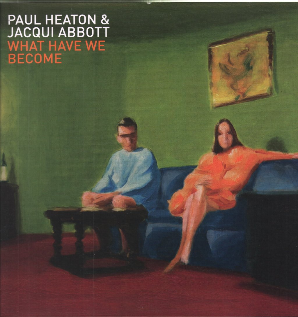 Paul Heaton And Jacqui Abbott - What Have We Become - Lp