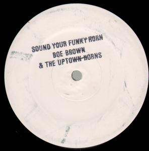Boe Brown And The Uptown Horns - Sound Your Funky Horn - 12 Inch