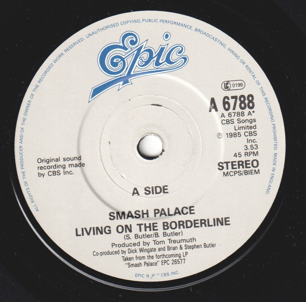 Smash Palace - Living On The Borderline - 7 Inch
