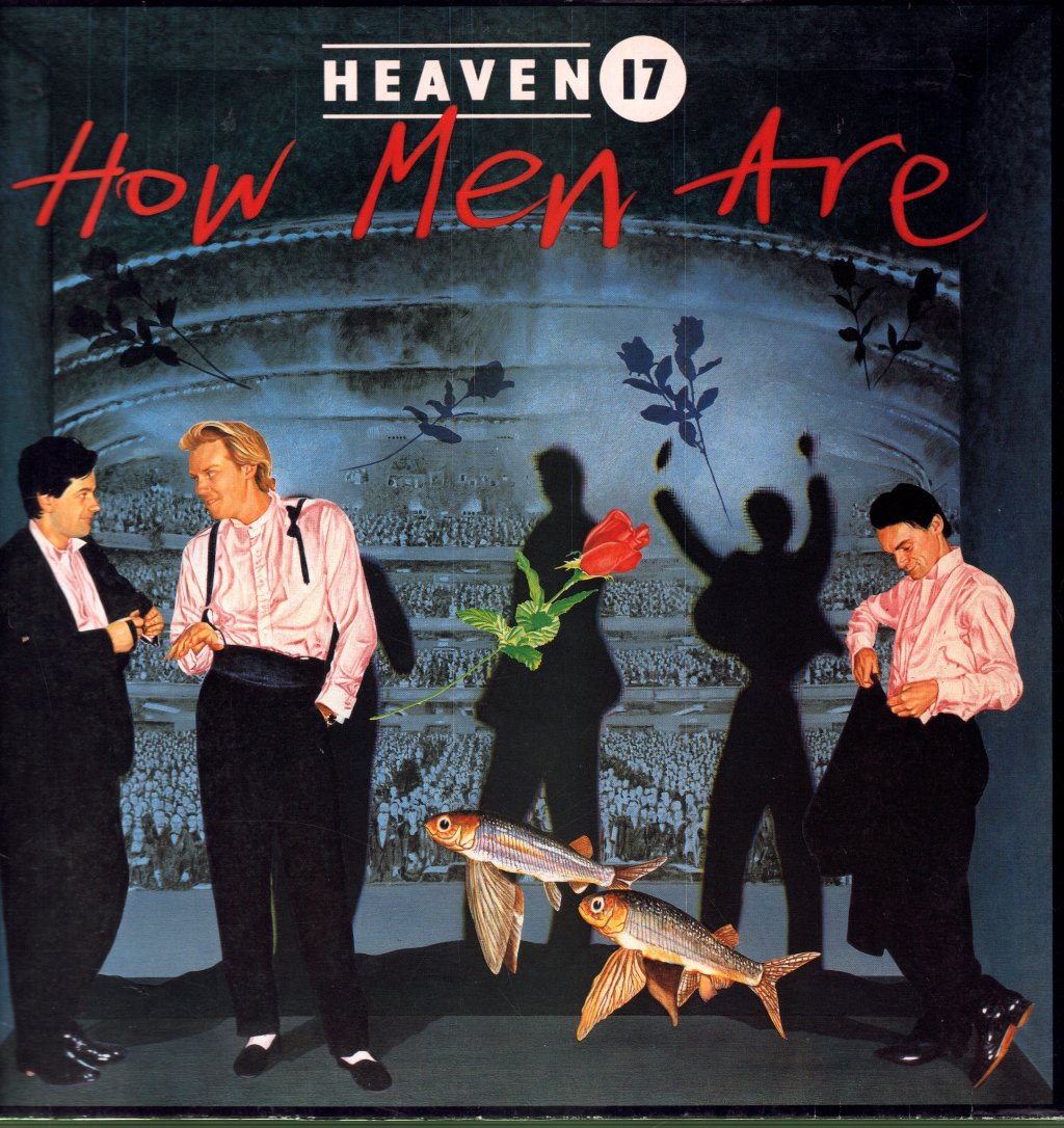 Heaven 17 - How Men Are - Lp